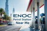 ENOC Petrol Station Near Me