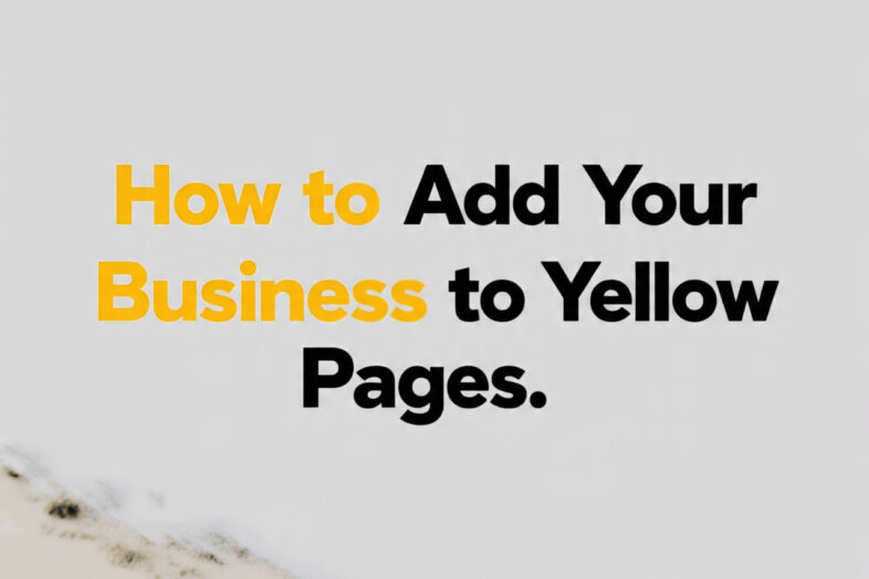 How to Add Your Business to Yellow Pages UAE