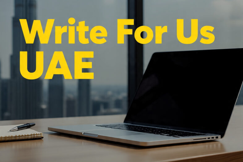Write For Us UAE