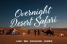 Overnight Desert Safari Dubai Image Text Overlay By Capture Desert