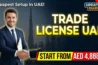 How to Get a Trade License in UAE